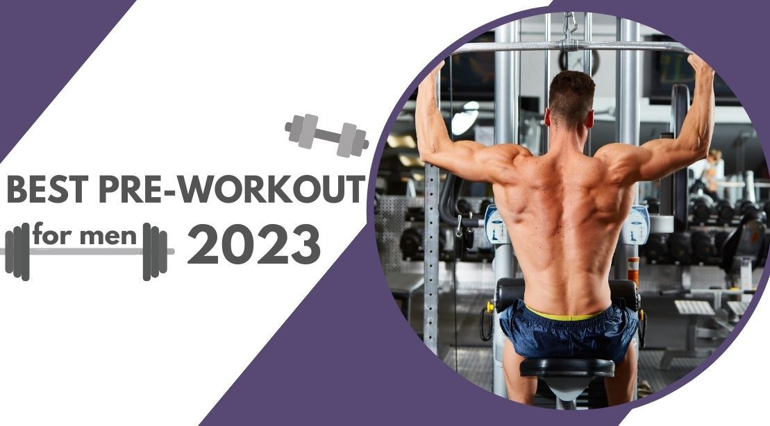Very Best Pre-Workouts 2023